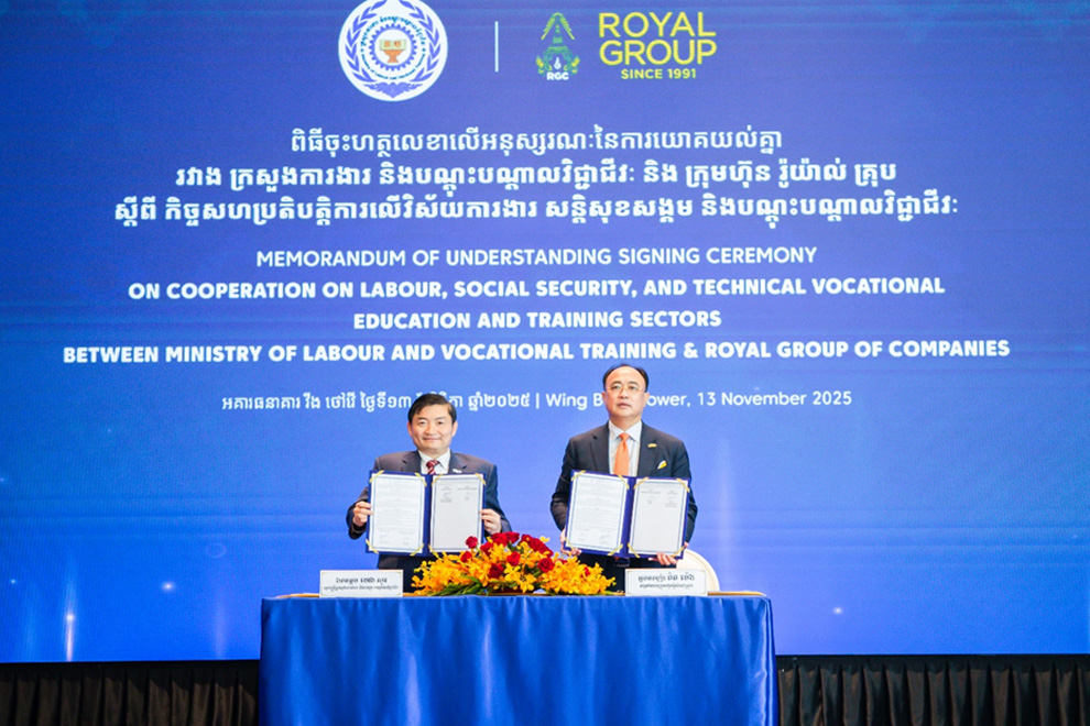 The MoU was signed by labour minister Heng Sour (left) and Neak Oknha Kith Meng, Chairman and CEO of Royal Group. Supplied