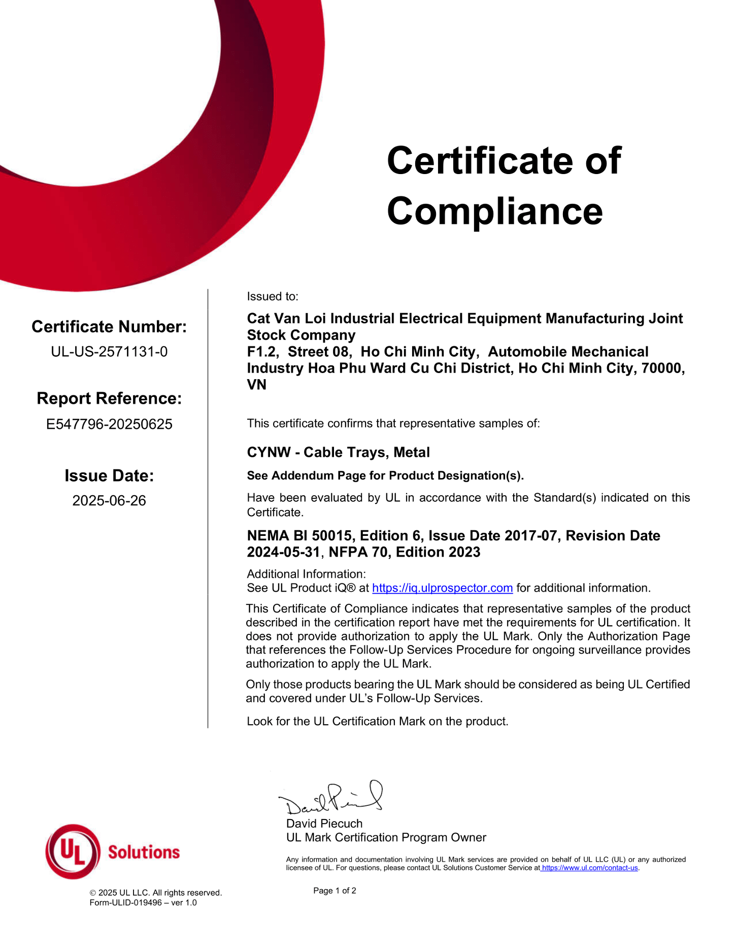The EMT steel conduit manufactured by Cat Van Loi is certified to UL 797 (UL Listed) by Underwriters Laboratories (USA).